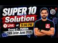 Super 10 Solution Group 2 FMBDA Live at 9:00 PM