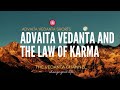 Advaita Vedanta and the Law of Karma | Advaita Vedanta Shorts