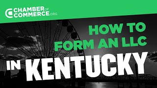 Kentucky LLC - How to Form an LLC in Kentucky
