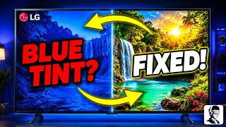 How to Fix Blue Tint on LG TV Screen (Easy Step-by-Step Guide)