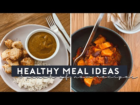3  EASY AND HEALTHY MEAL IDEAS | PINCH OF NOM RECIPES | PLUS RANDOM CHATS