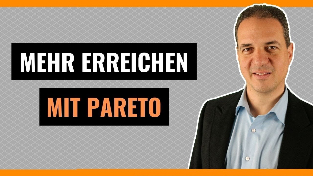 Paretoprinzip erklärt - Wie Sie mit der 80/20 Regel besser mit Ihrer Energie haushalten!