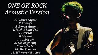 KUMPULAN LAGU ONE OK ROCK ACOUSTIC VERSION
