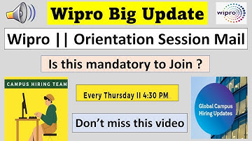 Wipro Orientation Session Mail | Every Thursday | 4:30 PM | Joining | Onboarding | Queries  #Wipro