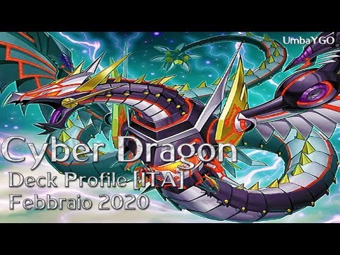 Cyber Dragon - Deck Profile [ITA] Febbraio 2020