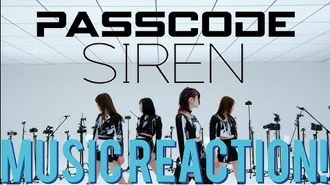 THIS IS BADASS!!🔥Passcode - SIREN Music Reaction🔥