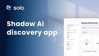 Shadow AI discovery tool | Get started for free with Sola screenshot 1