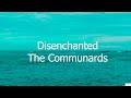 Disenchanted - The Communards (Subtitulada en Inglés y en Español)