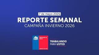 🔵📡[AHORA] Reporte Semanal de la Campaña de Invierno 2026