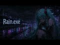 Rain exe// emotional signal corrupted