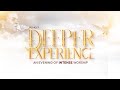 Deeper Experience || Esther Jonathan ||13th October2023