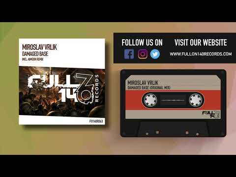 FO140R063: Miroslav Vrlik - Damaged Base (Original Mix)