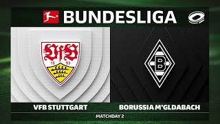 GYVAI VfB Stuttgart prieš Borussia Mönchengladbach | 2-oji varžybų diena - Bundesliga 2025/26