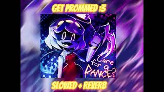 Get Prommed :3 + Knife Dance - slowed + reverb