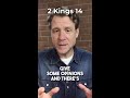 2 Kings 14 - Scripture in a Minute | Interpreting Confusing Passages