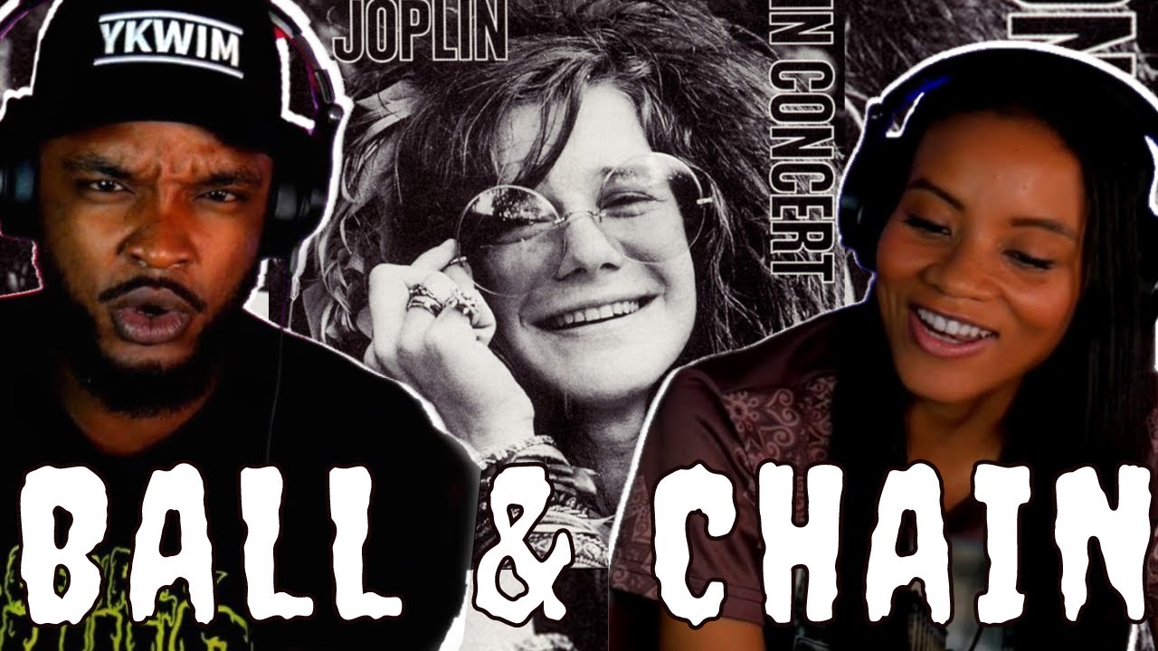 *First Time Hearing JANIS JOPLIN* 🎵 BALL & CHAIN Reaction YouTube