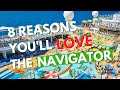 8 Reasons Why You Will LOVE Royal Caribbean's Navigator of The Seas!