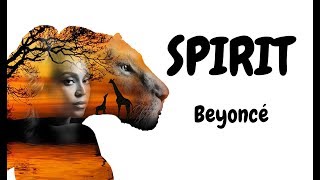 Beyoncé - SPIRIT (Lyrics) (The Lion King)