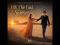 Till The End Soniye – HSA ft. Nooray | Romantic Urdu Song | Muzik Mechanic