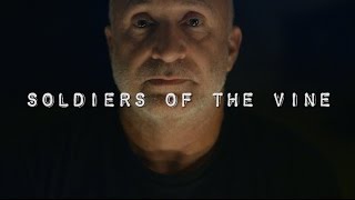 Soldiers of the Vine (complete 1 hour version)