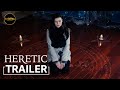 Heretic  official trailer
