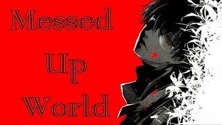 Messed Up World- ken kaneki | Tokyo Ghoul quotes | ken kaneki quotes | speech | The Boy In Yellow |