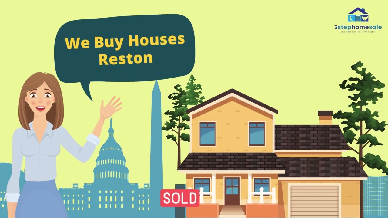 We Buy Houses Reston  3 Step Home Sale  Cash Home Buyers