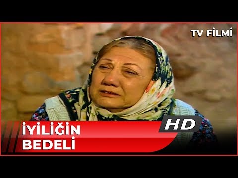 İyiliğin Bedeli - Kanal 7 TV Filmi