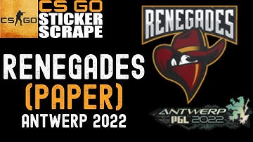CSGO - Sticker | Renegades (Paper) | Antwerp 2022 - Scrape - Counter Strike (EASTER EGG)