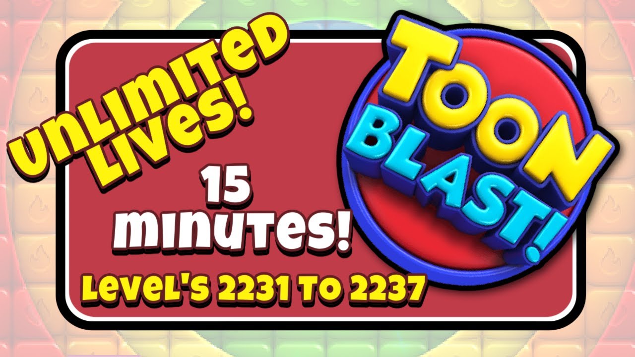 TOON BLAST! EP131 / 15MINS UNLIMITED LIVES