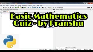 Famous Basic Mathematic Quiz Creation|| Using Python Wealth