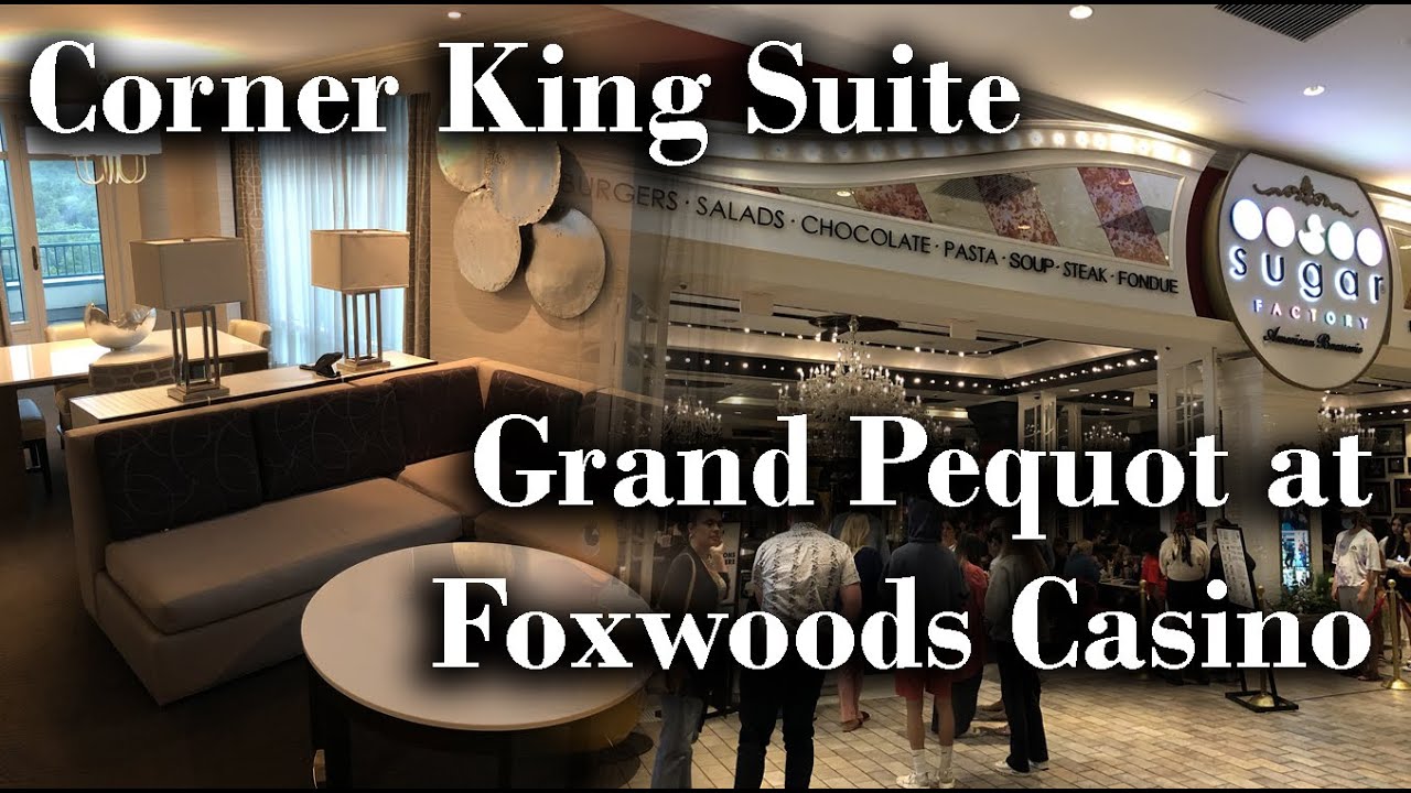 FOXWOODS Resort Casino Corner King Suite And Gaming Floor Walk Maxresdefault