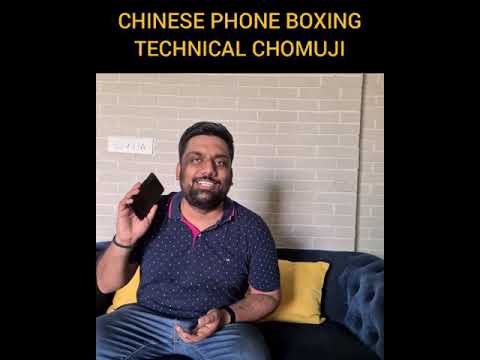 Chinese Phones Boxing | Technical Chomuji | Spoof