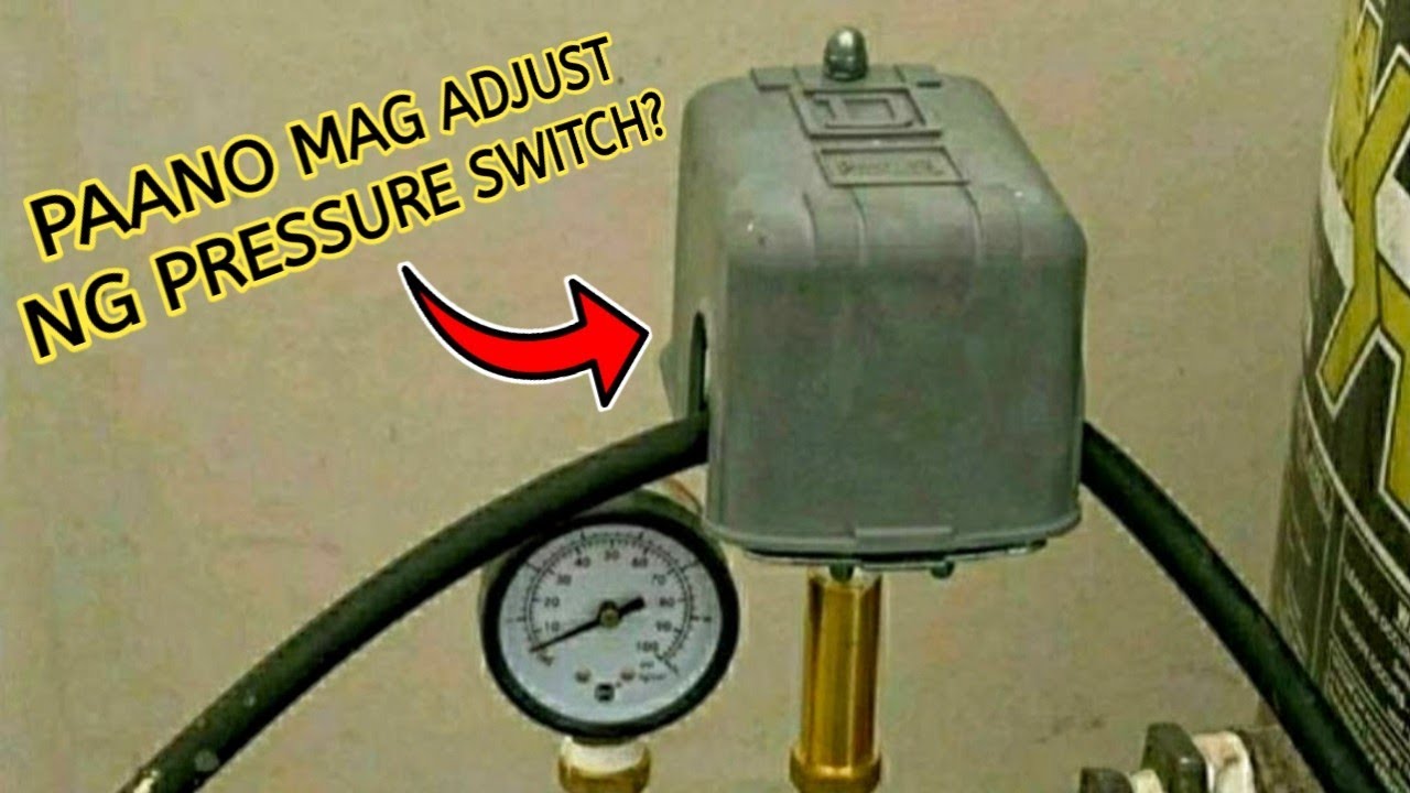 PAANO MAG ADJUST NG PRESSURE SWITCH SA MOTOR PUMP YouTube