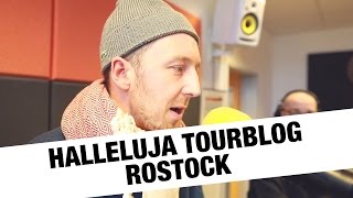 Audio88 &amp; Yassin – Halleluja Tourblog #2 – ROSTOCK