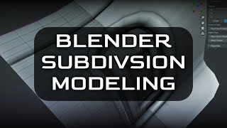 Blender - Subdivision Modeling