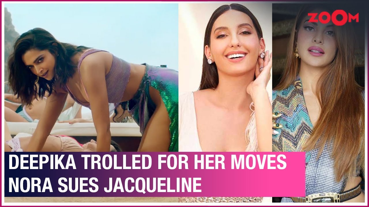 LIVE - Deepika Padukone TROLLED for her moves in Besharam Rang Nora Fatehi SUES Jacqueline