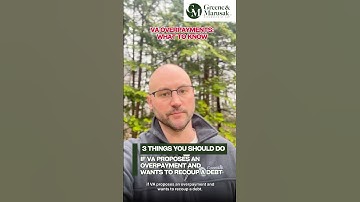 3 Things Veterans Should Do if VA Proposes an Overpayment