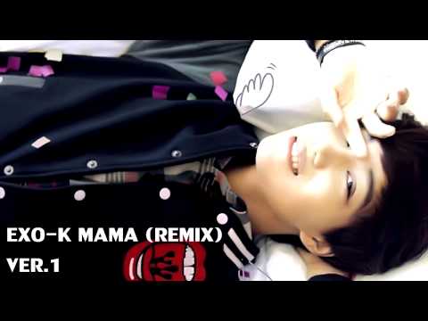 (+) EXO-K - MAMA Remix