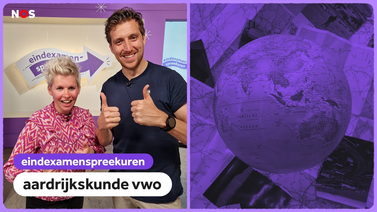 Examenspreekuur aardrijkskunde vwo met Roy en Sietske