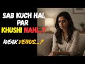 Weak Venus Symptoms – Jab Life Mein Pleasure Hi Nahi Bachta