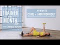 10 Minute Core and Arm Workout | Trainer of the Month Club | Well+Good