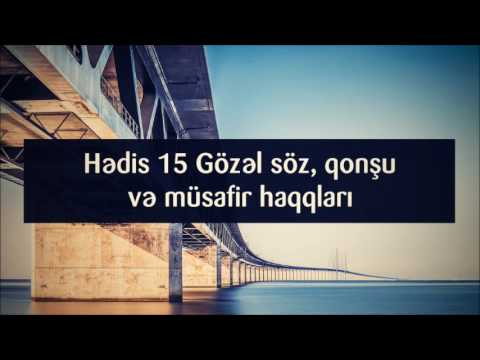 Hədis 15 Gözəl söz, qonşu və müsafir haqqları || Veysəl [Veysel Orucov]