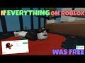 If Everything on ROBLOX Was Free