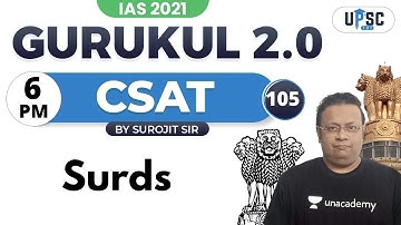 UPSC CSE PRELIMS 2021 | Gurukul 2.0 | CSAT by Surojit Sir | Surds