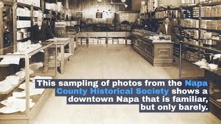 Napa County History The City Of Napa As It Looked 100 Years Ago