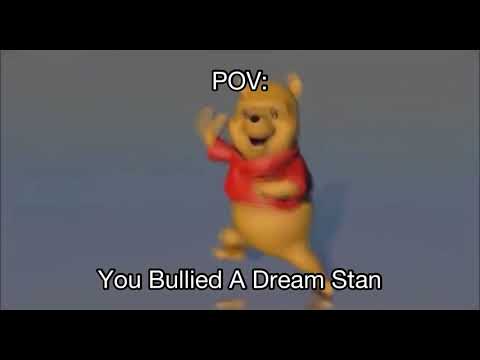 Bullying Dream stans