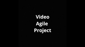 Video Agile Project