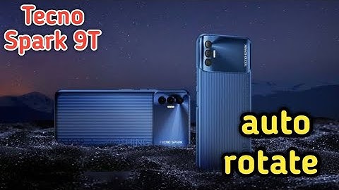Auto Rotate Screen In Tecno Spark 9T, Rotate Screen Setting In Tecno Spark 9T,