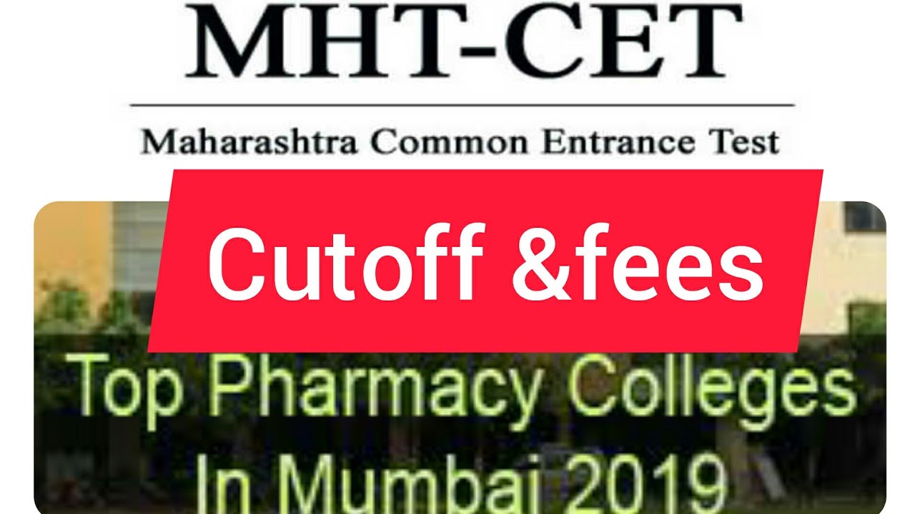 MHTCET B pharm(mumbai college)2019,cutoff, fees & analysis.